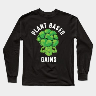 Plant Based Gains Long Sleeve T-Shirt